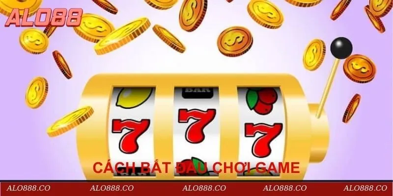 Chi tiết cách tham gia chơi game