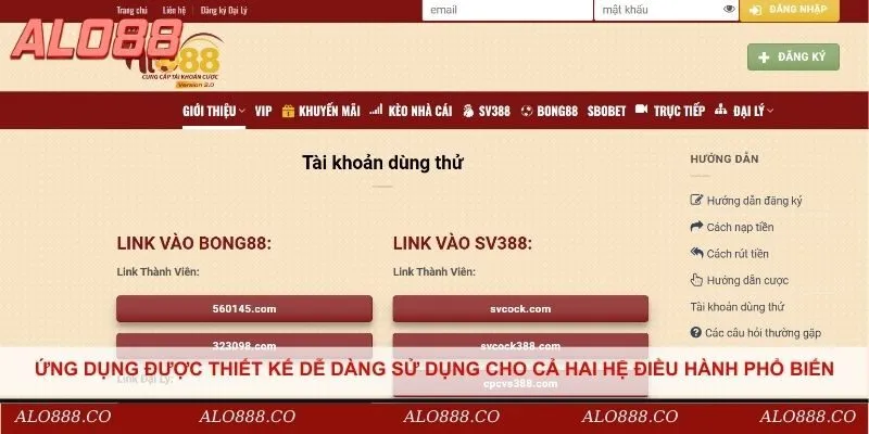 Ứng dụng được thiết kế dễ dàng sử dụng cho cả hai hệ điều hành phổ biến